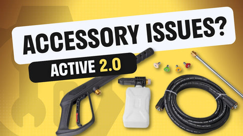 How to Troubleshoot Accessory Issues in Your Active 2.0 Pressure Washer