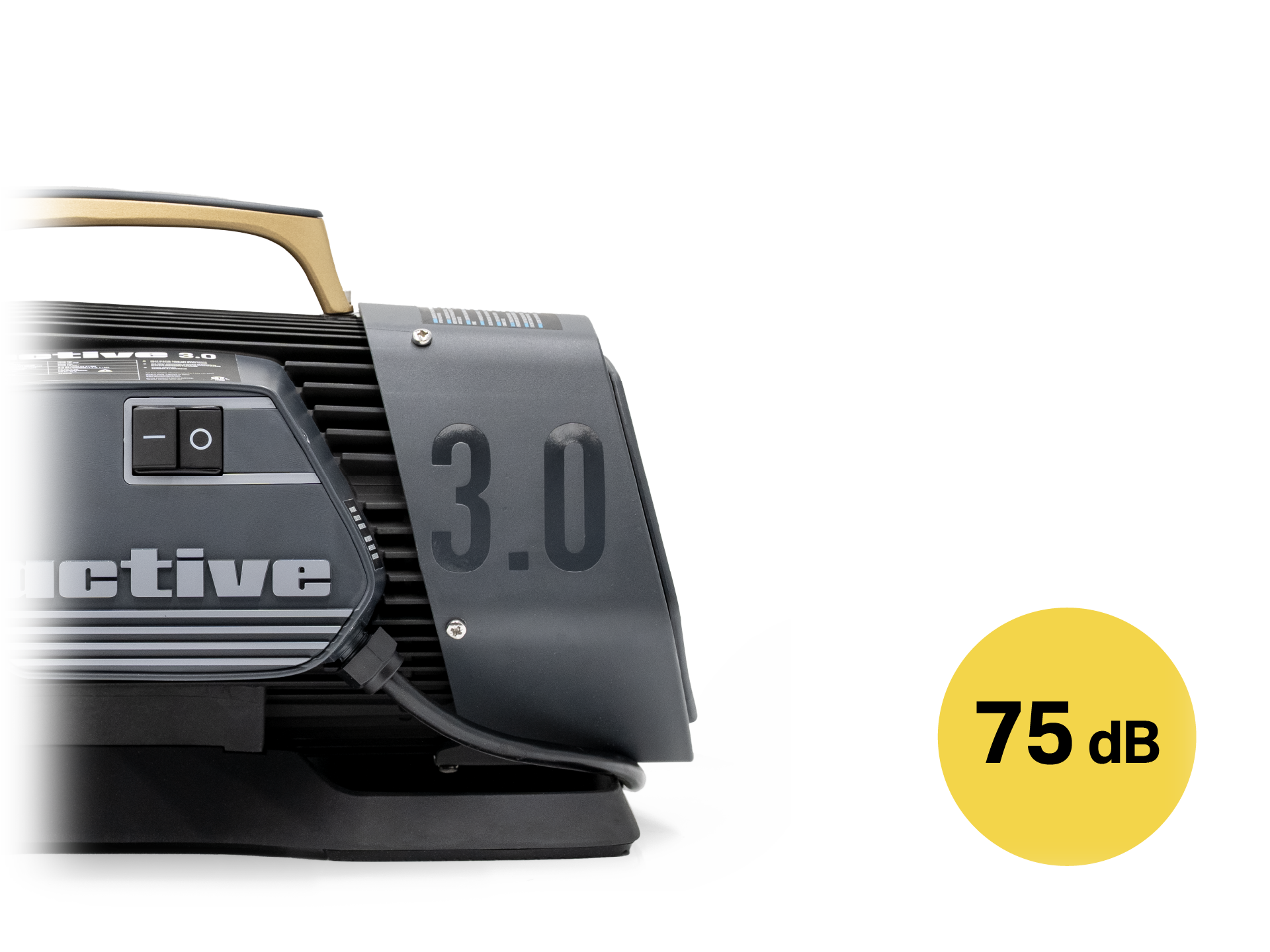 75 dB Quiet Operation